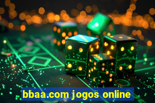 bbaa.com jogos online